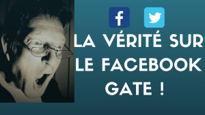Que retenir du facebook gate
