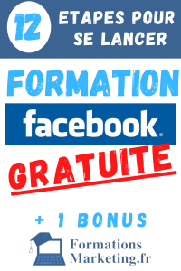 Les étapes gratuites de la Formation Facebook Pro