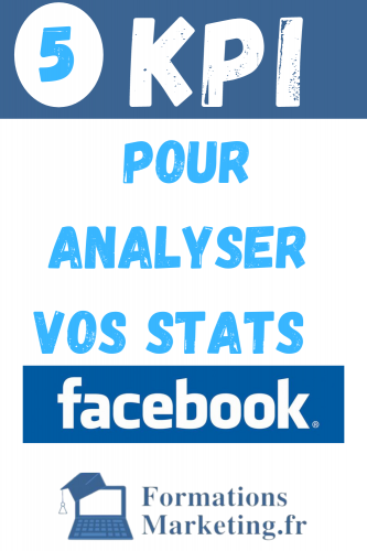 Statistiques Facebook Analyser Les KPI
