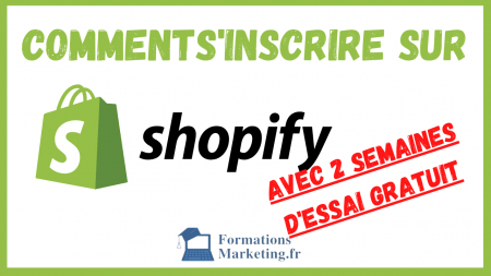 comment s'inscrire sur shopify avec 2 semaines d'essai gratuit