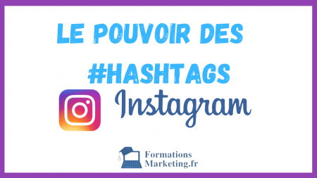 Le pouvoir des hashtags instagram