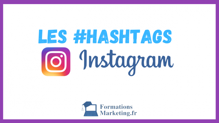 Les Hashtags instagram