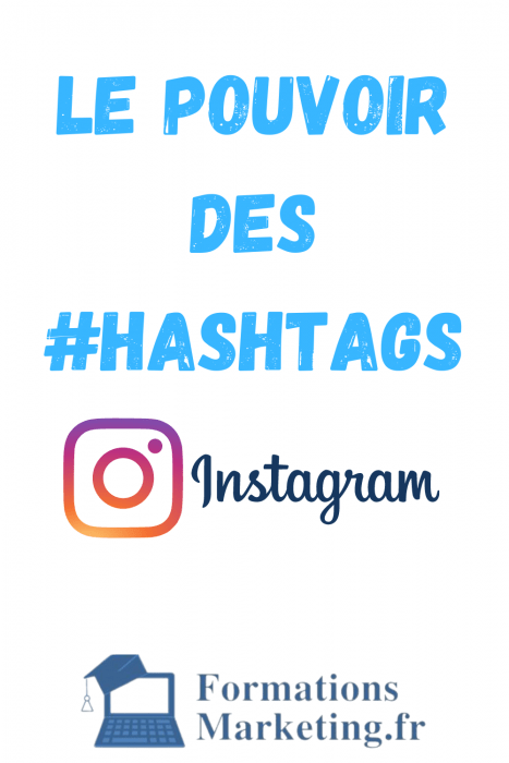 Le pouvoir des hashtags sur Instagram : Comment les utiliser pour booster votre visibilité