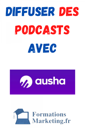 Comment-diffuser-des-podcasts-avec-Ausha