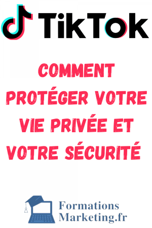 Comment-Proteger-votre-vie-privee-et-votre-securite-sur-TikTok-Guide-pour-les-debutants