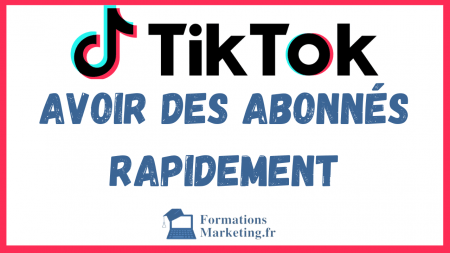 avoir-des-abonnes-rapidement-sur-tiktok