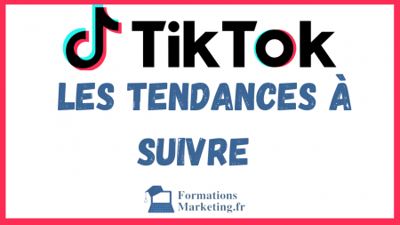 les-tendances-TikTok-a-suivre-