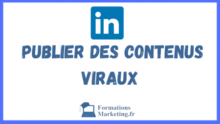 Comment-Publier-Des-Contenus-Viraux-Sur-Linkedin