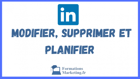 Linkedin-Modification-Suppression-et-Planification-des-publications