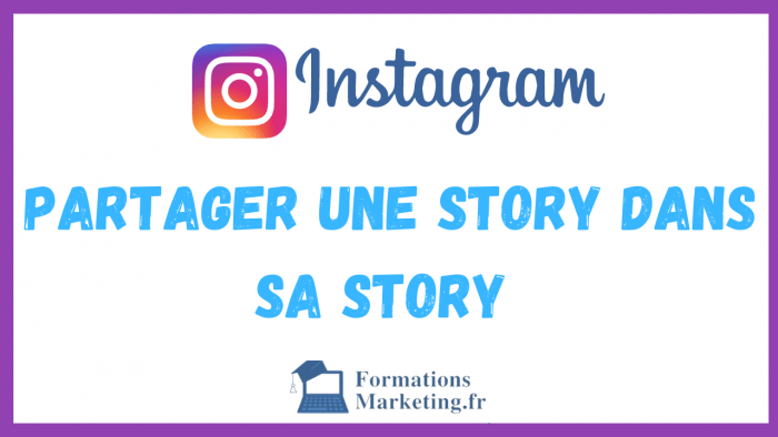 Partager une story dans sa story : comment et pourquoi le faire sur Instagram ?