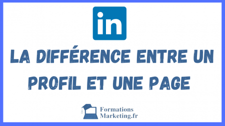 difference-entre-un-profil-et-une-page-Linkedin-