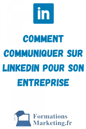 Comment-Communiquer-Sur-Linkedin-pour-son-entreprise