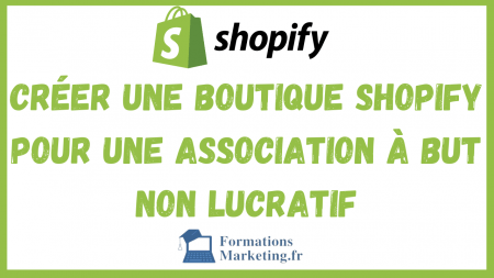 Comment-Creer-une-boutique-Shopify-pour-une-association-a-but-non-lucratif
