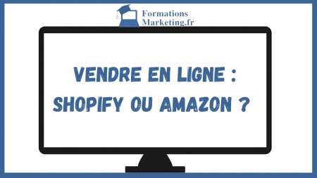 Comment-Vendre-en-ligne-Shopify-ou-Amazon-Le-guide-ultime-pour-lancer-votre-business