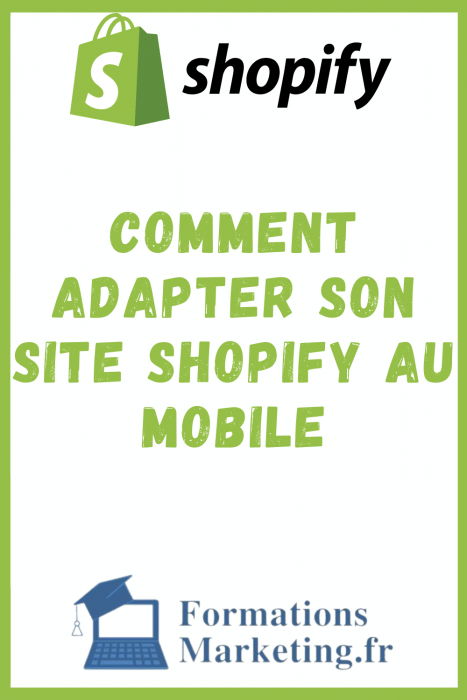 Comment adapter son site Shopify au mobile
