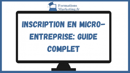 Comment-sinscrire-en-Micro-Entreprise-Guide-complet