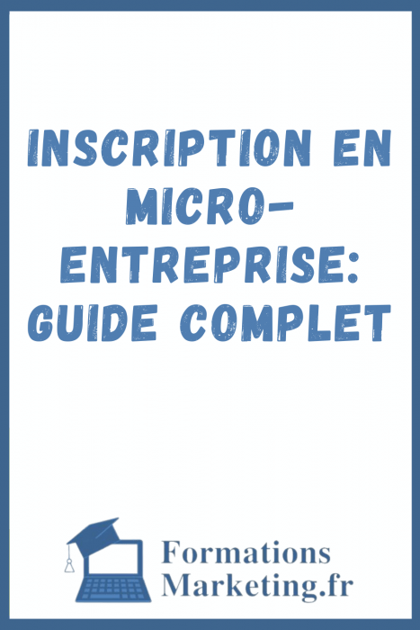Inscription en Micro-Entreprise: Guide complet