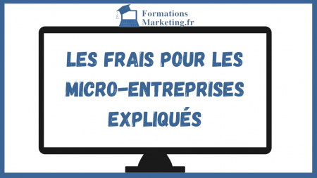Les-Frais-pour-les-Micro-Entreprises-Expliques