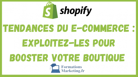Les-Tendances-du-e-commerce-Exploitez-les-pour-booster-votre-boutique-Shopify-