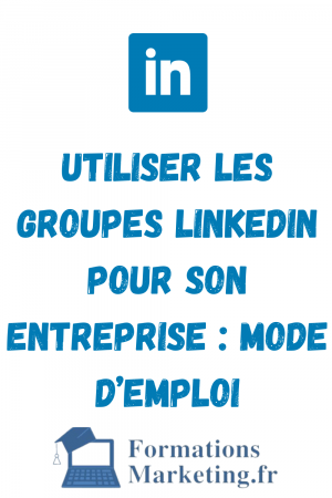 Utiliser-les-groupes-LinkedIn-pour-son-entreprise-mode-demploi