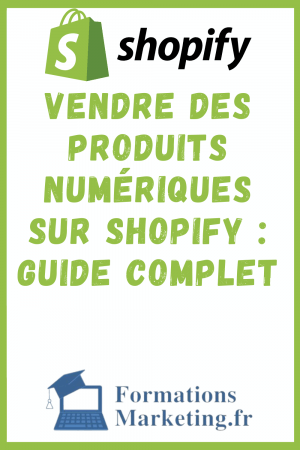 Vendre-des-produits-numeriques-sur-Shopify-Guide-complet