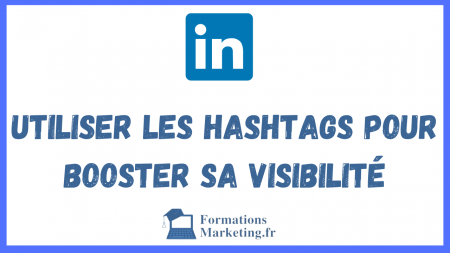 utiliser-les-hashtags-LinkedIn-pour-booster-votre-visibilite
