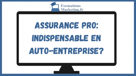 Les-Assurances-Pro-Indispensable-en-Auto-Entreprise