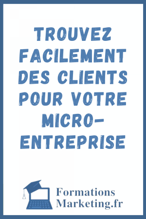 Trouvez-Facilement-des-Clients-pour-Votre-Micro-Entreprise