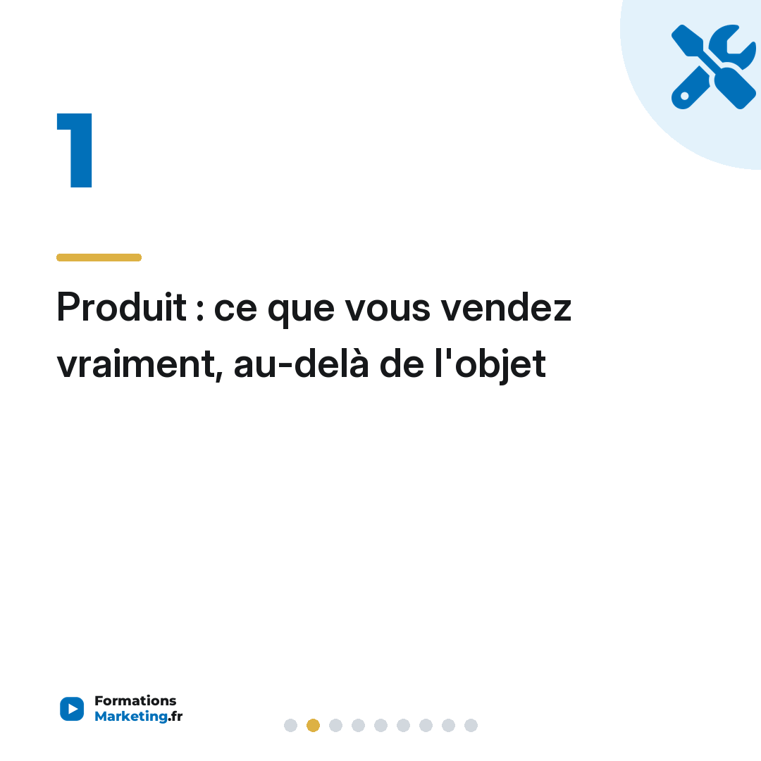 Produit : ce que vous vendez vraiment, au-delà de l'objet