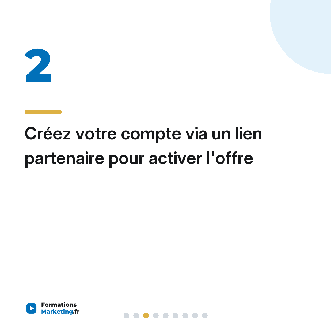 Créez votre compte via un lien partenaire pour activer l'offre