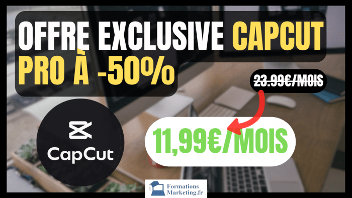 CapCut Pro Pas Cher : Comment Obtenir l'Abonnement à 12€ au lieu de 23€