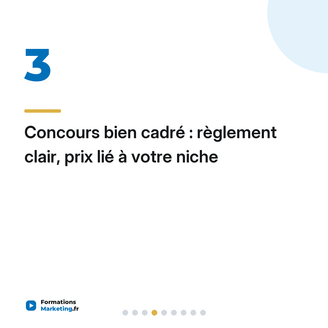 Concours bien cadré : règlement clair, prix lié à votre niche