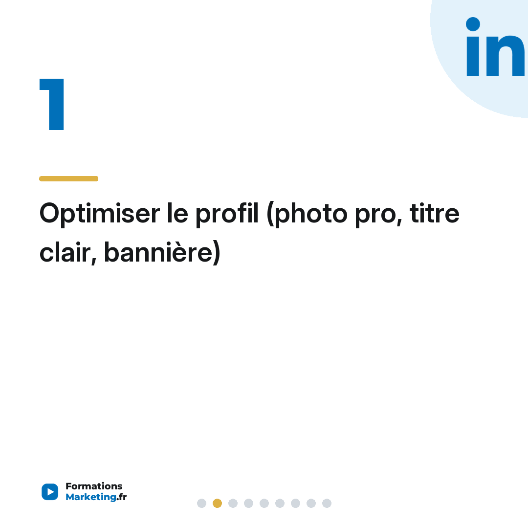 Optimiser le profil (photo pro, titre clair, bannière)