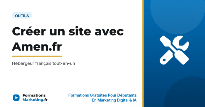 Créer et héberger un site avec Amen.fr - formationsmarketing.fr