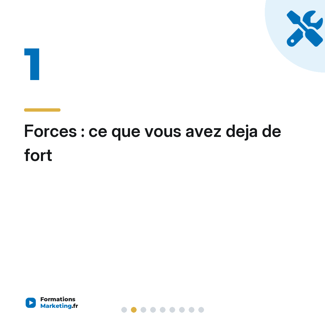 Forces : ce que vous avez deja de fort