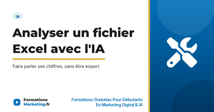 Analyser un fichier Excel avec l'IA sans être analyste - formationsmarketing.fr