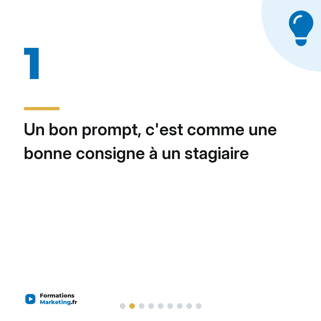 Un bon prompt, c'est comme une bonne consigne à un stagiaire
