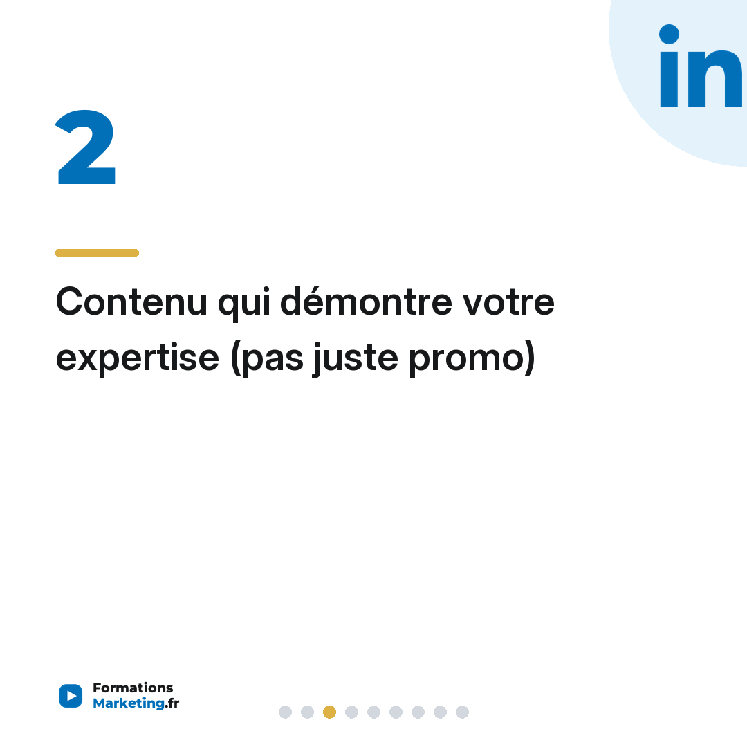 Contenu qui démontre votre expertise (pas juste promo)