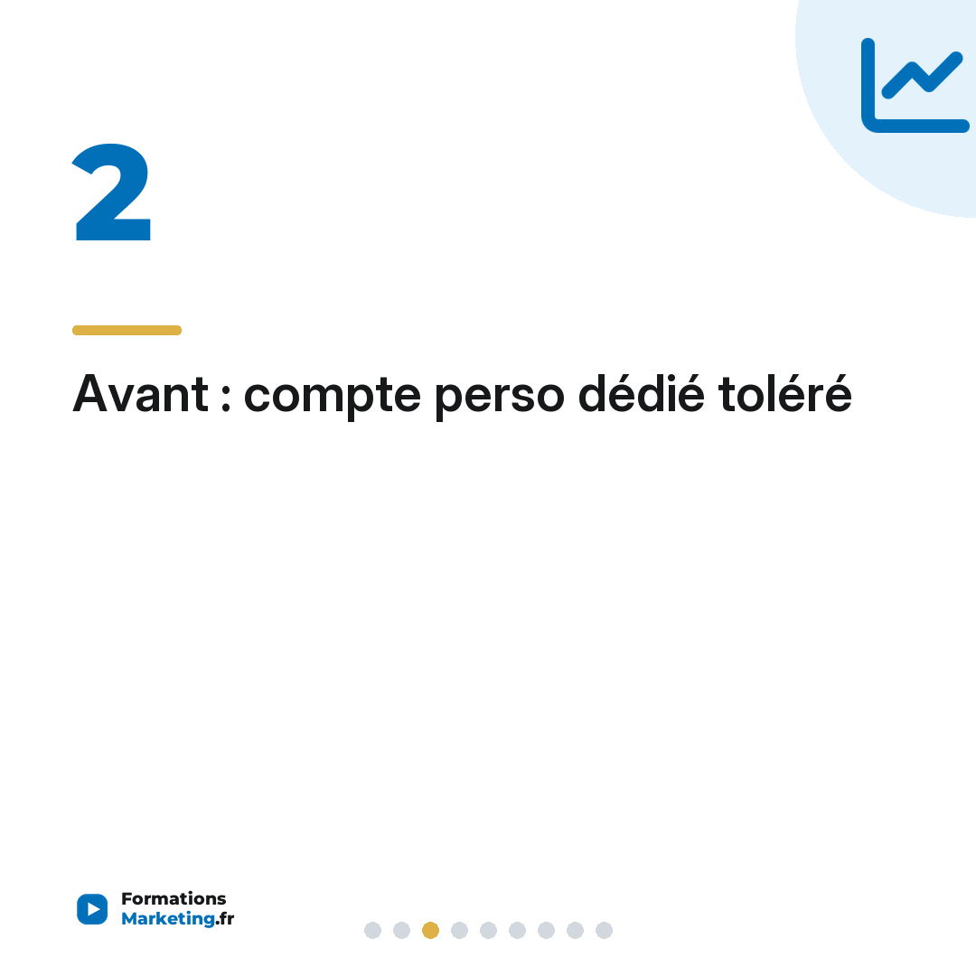 Avant : compte perso dédié toléré