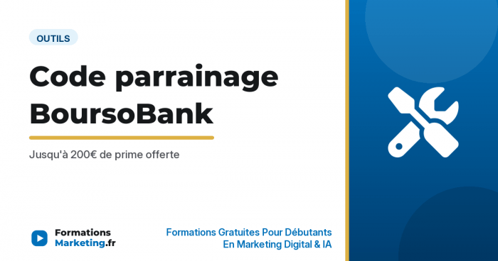 Code parrainage BoursoBank 200€ - formationsmarketing.fr
