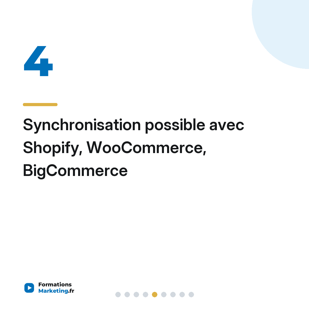 Synchronisation possible avec Shopify, WooCommerce, BigCommerce