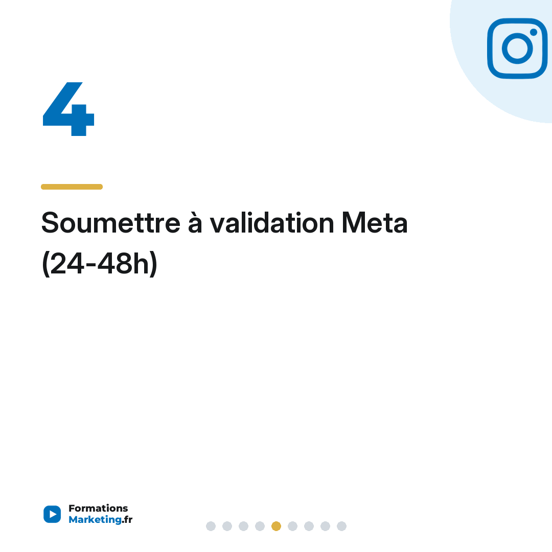 Soumettre à validation Meta (24-48h)