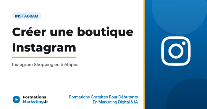 boutique ig vignette Créer une boutique Instagram en 5 étapes - formationsmarketing.fr