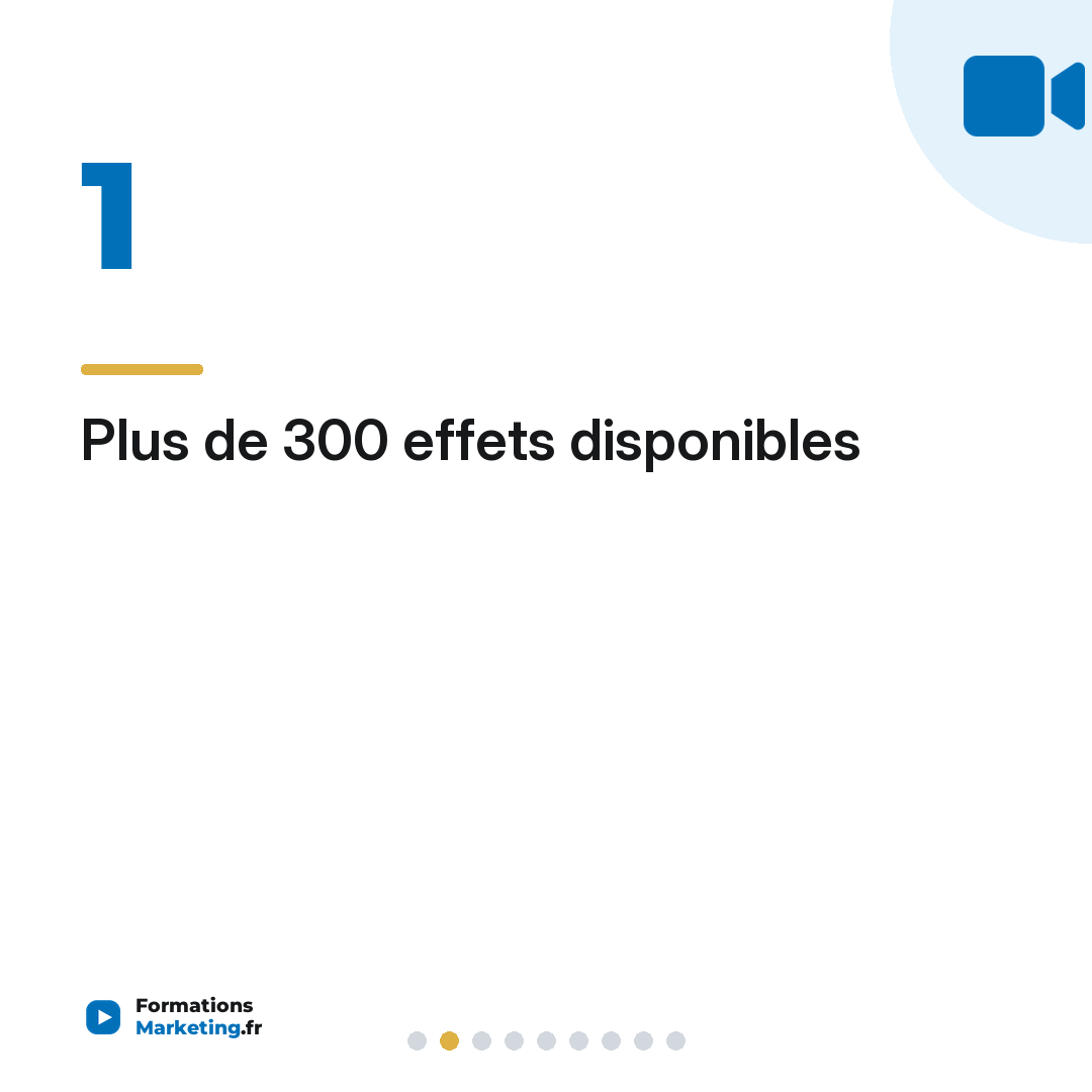 Plus de 300 effets disponibles