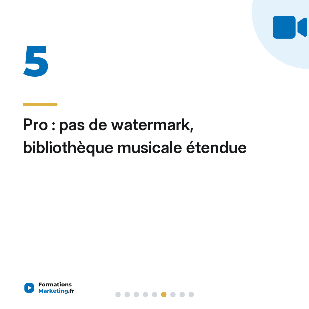 Pro : pas de watermark, bibliothèque musicale étendue
