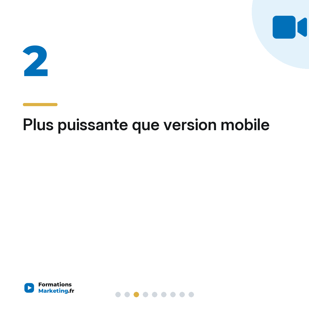 Plus puissante que version mobile