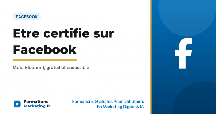 certification facebook blueprint vignette Comment etre certifie sur Facebook, Meta Blueprint gratuit - formationsmarketing.fr