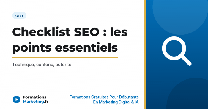checklist seo vignette Checklist SEO : les points essentiels à vérifier - formationsmarketing.fr