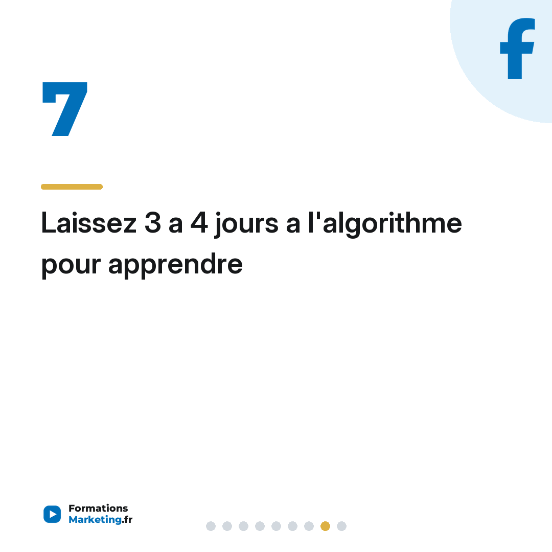 Laissez 3 a 4 jours a l'algorithme pour apprendre