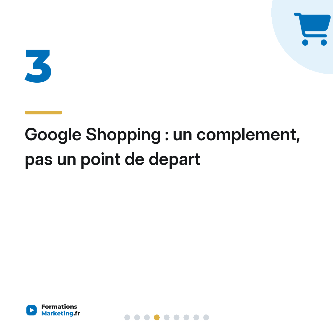 Google Shopping : un complement, pas un point de depart